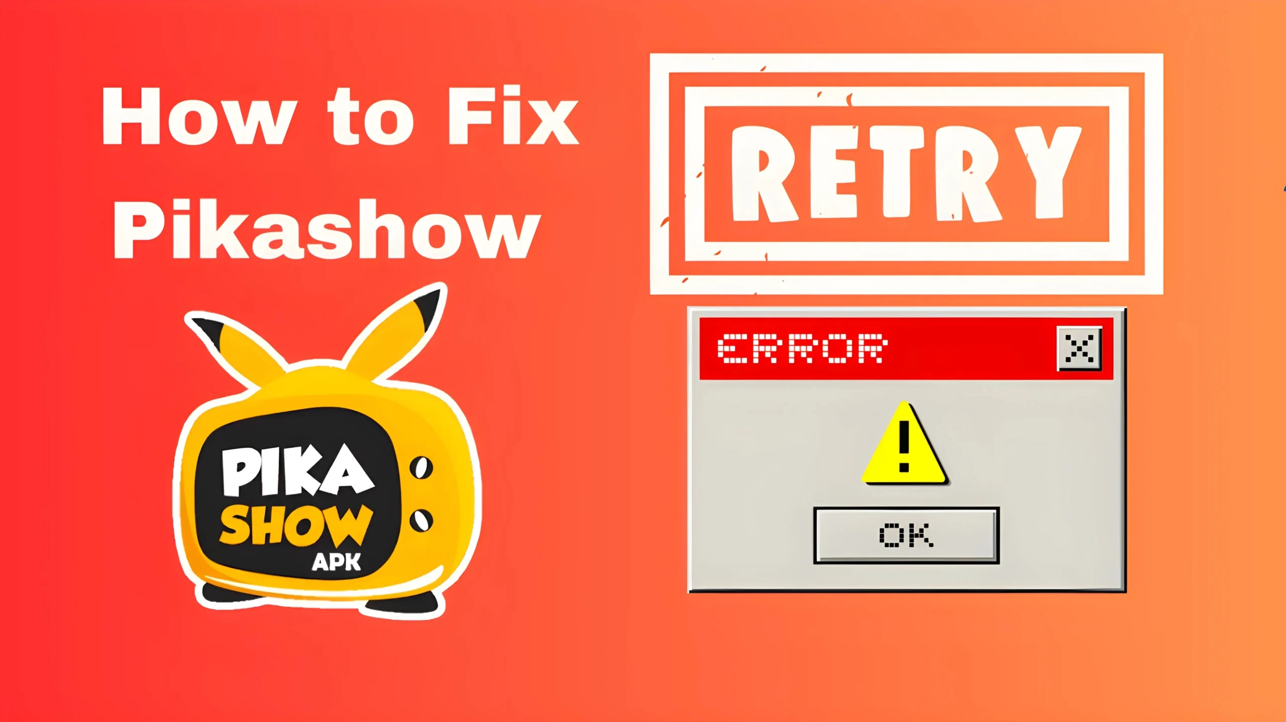 Solutions to Resolve the Pikashow APP Retry Error